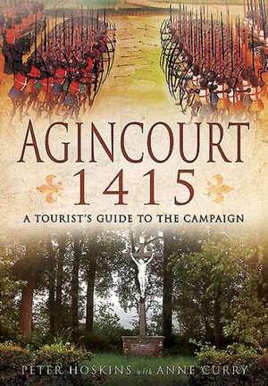 Agincourt 1415 de Peter Hoskins