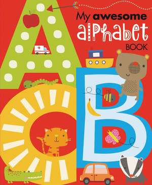 My Awesome Alphabet Book de Thomas Nelson