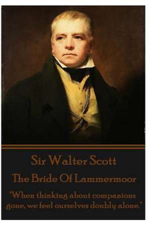 The Bride of Lammermoor de Sir Walter Scott