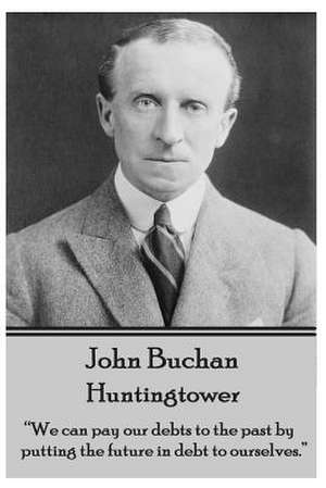 John Buchan - Huntingtower de John Buchan