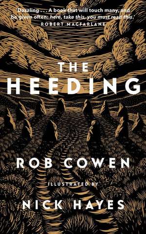 The Heeding de Rob Cowen