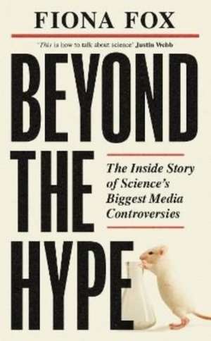 Beyond the Hype de Fiona Fox