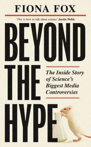 Beyond the Hype de Fiona Fox