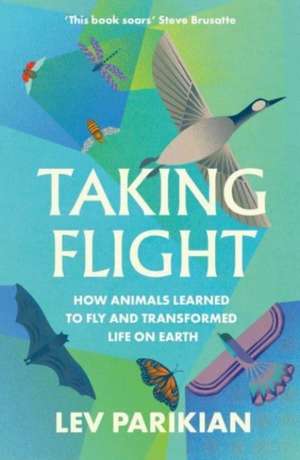 Taking Flight de Lev Parikian