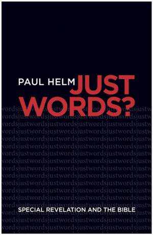 Just Words? de Paul Helm