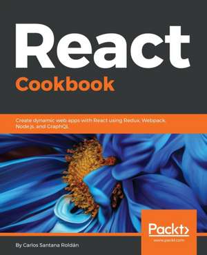 React Cookbook de Carlos Santana Roldan