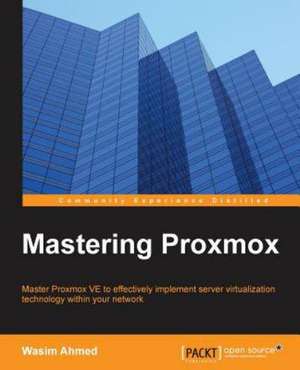 Mastering Proxmox de Wasim Ahmed