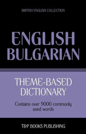 Theme-Based Dictionary British English-Bulgarian - 9000 Words: Geospatial Analysis with Python de Andrey Taranov