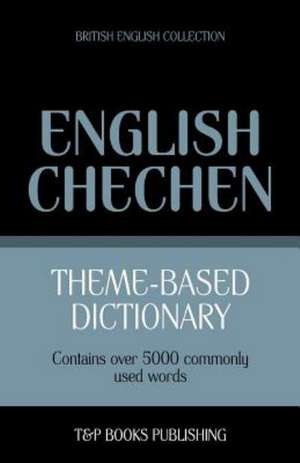 Theme-Based Dictionary British English-Chechen - 5000 Words: Geospatial Analysis with Python de Andrey Taranov