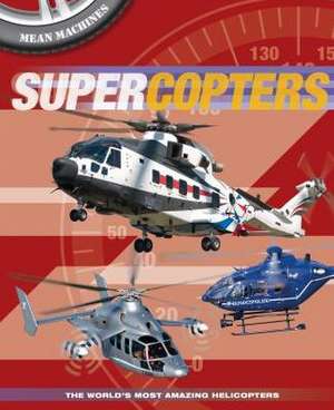 Supercopters de Paul Harrison