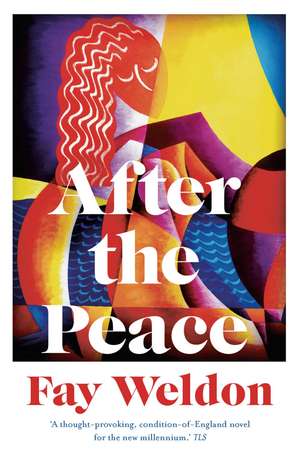 After the Peace de Fay Weldon