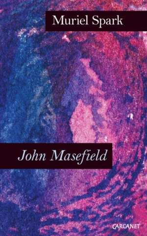 John Masefield de Muriel Spark