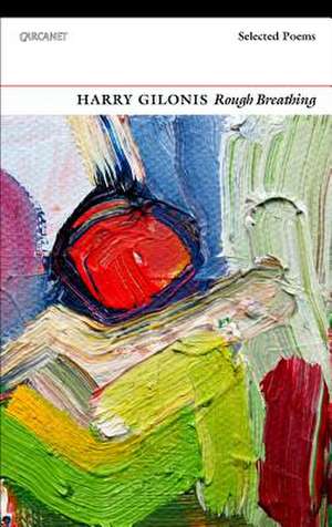 Rough Breathing de Harry Gilonis