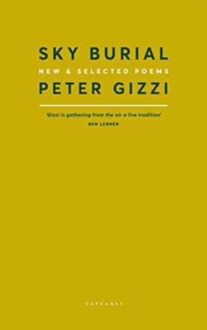 SKY BURIAL de Peter Gizzi