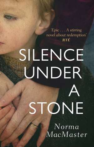 Silence Under A Stone de Norma Macmaster