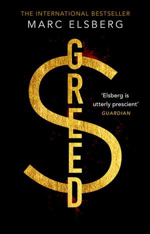 Greed de Marc Elsberg