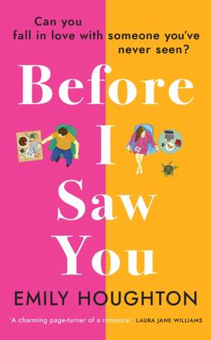 Before I Saw You de Emily Houghton