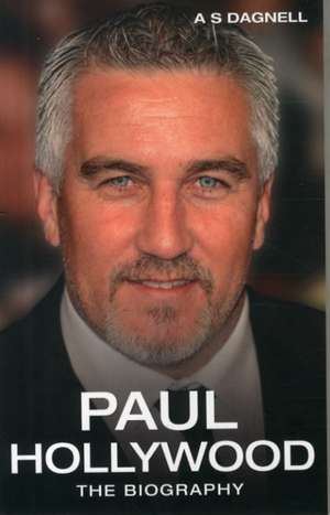 Paul Hollywood de Andrew Dagnell