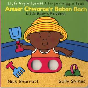 Amser Chwarae'r Baban Bach de Nick Sharratt