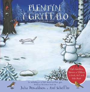 Plentyn y Gryffalo - Llyfr Gwthio, Tynnu a Llithro / A Push, Pull and Slide Book de Julia Donaldson