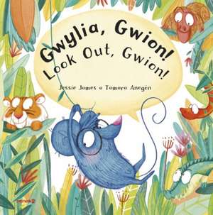 Gwylia, Gwion! de Jessie James