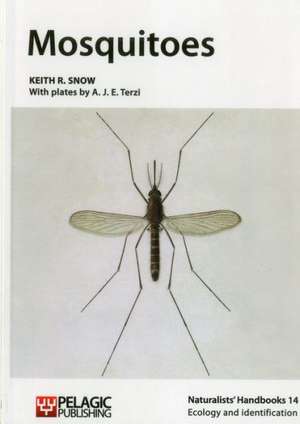 Mosquitoes de Keith R Snow