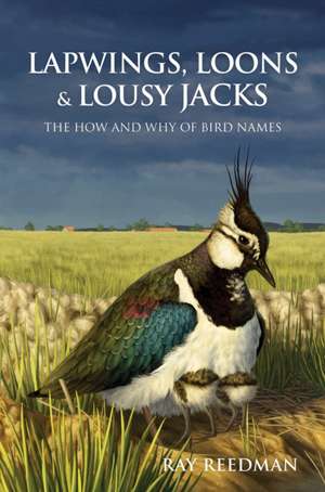 Lapwings, Loons and Lousy Jacks de Ray Reedman