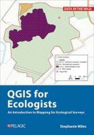 A Practical Guide to Qgis for Ecologists de Stephanie Miles