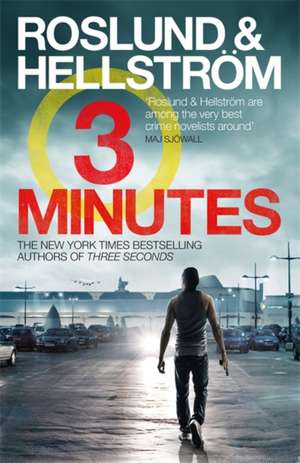 Three Minutes de Anders Roslund