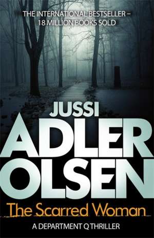 The Scarred Woman de Jussi Adler-Olsen