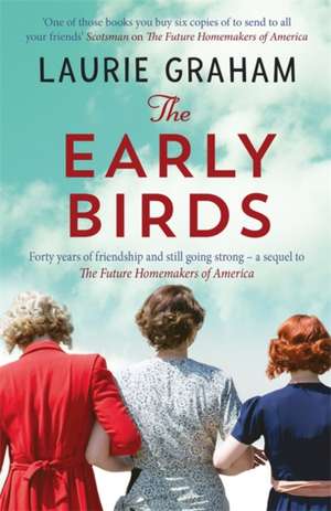 The Early Birds de Laurie Graham