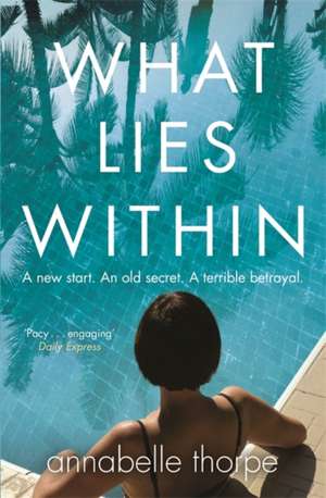 What Lies Within de Annabelle Thorpe