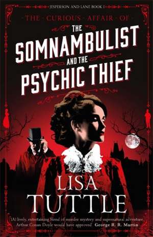 The Somnambulist and the Psychic Thief de Lisa Tuttle