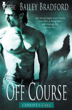 Coyote's Call de Bailey Bradford