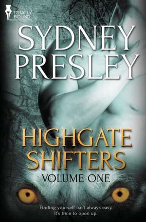 Highgate Shifters Volume 1 de Sydney Presley