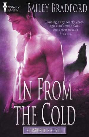 Coyote's Call: In from the Cold de Bailey Bradford