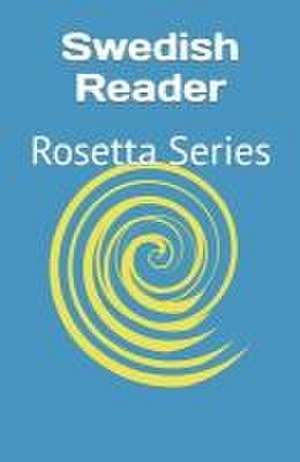 Swedish Reader: Rosetta Series de Various