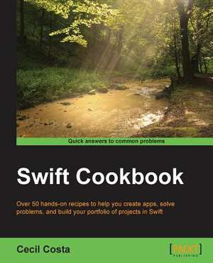 Swift Cookbook de Cecil Costa