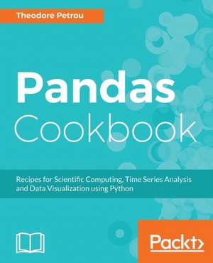 Pandas Cookbook de Theodore Petrou