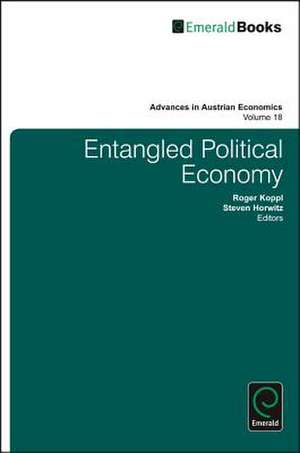 Entangled Political Economy de Roger Koppl