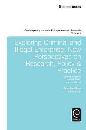 Exploring Criminal and Illegal Enterprise de Gerard Mcelwee