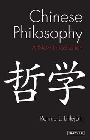 Chinese Philosophy de Ronnie L. Littlejohn