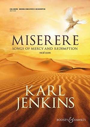 JENKINS, K: MISERERE SONGS OF MERCY & REDEMPTION de Karl Jenkins