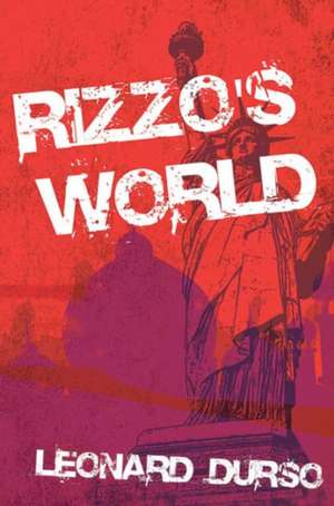 Rizzo's World de Leonard Durso