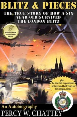 Blitz & Pieces de Percy W. Chattey