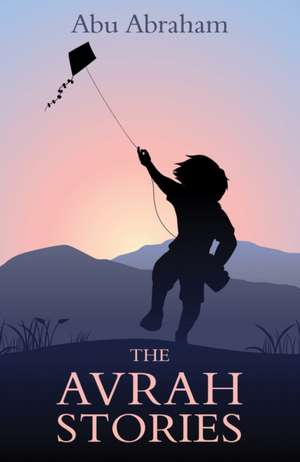 The Avrah Stories de Abu Abraham