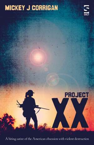 Project XX de Mickey J. Corrigan