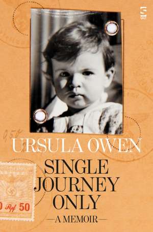 Single Journey Only de Ursula Owen