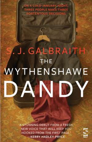 The Wythenshawe Dandy de S. J. Galbraith