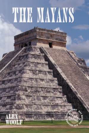The Mayans de Alex Woolf